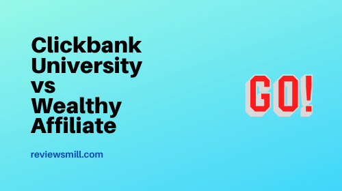 clickbank university vs wealthy affiliate feature image