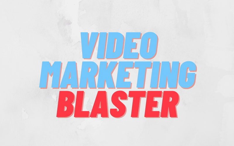 video marketing blaster